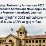Allahabad University Announces 2025 Undergraduate Admissions Now; Apply Today for a Prominent Academic Journey! — इलाहाबाद यूनिवर्सिटी 2025 यूजी एडमिशन: नए सपनों के साथ दाखिले का सुनहरा मौका